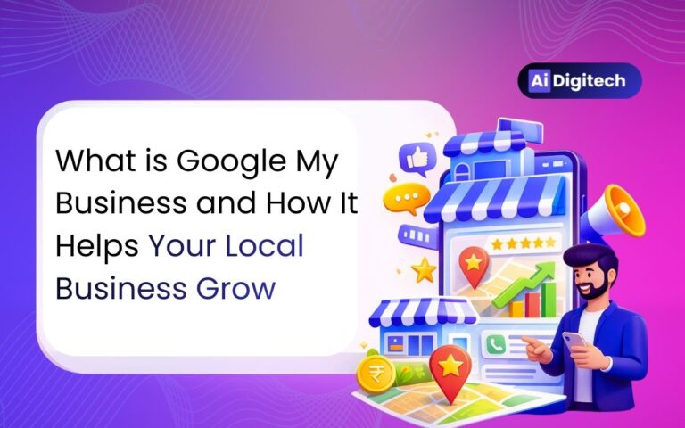 What is Google My Business and How It Helps Your Local Business Grow